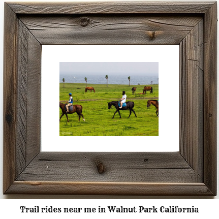 trail rides near me in Walnut Park, California